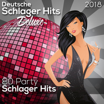 Various Artists - Deutsche Schlager Hits Deluxe 2018 (80 Party Schlager Hits)