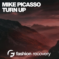 Mike Picasso - Turn Up