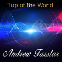 Andrew Farstar - Top of the World