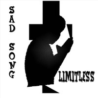 Limitless - Sad Song