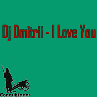 DJ Dmitrii - I Love You