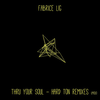Fabrice Lig - Thru Your Soul