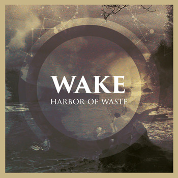 Wake - Harbor of Waste