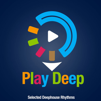Various Artists - Play Deep (Selected Deephouse Rhythms)