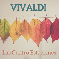 Antonio Vivaldi - Las Cuatro Estaciones