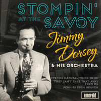 Jimmy Dorsey & His Orchestra - Stompin' at the Savoy
