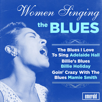 Various Artists - Women Singing the Blues
