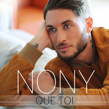 Nony - Que toi