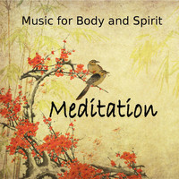 Music Body and Spirit - Meditation
