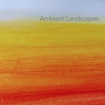 Various Artists - Ambient Landscapes