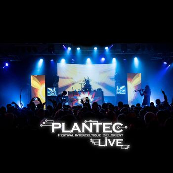 Plantec - Festival Interceltique de Lorient (Live)