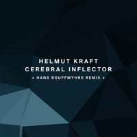 Helmut Kraft - Cerebral Inflector