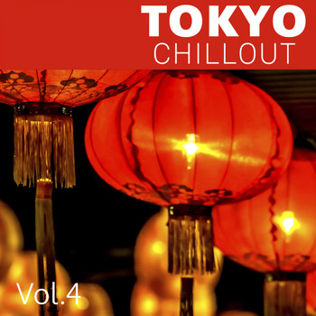 Various Artists - Tokyo Chillout, Vol. 4