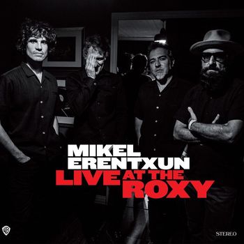 Mikel Erentxun - Live At The Roxy
