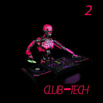 Various Artists - Club-Tech, 2 (Tech House Selection)