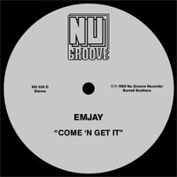 Emjay - Come 'N Get It
