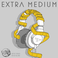 Extra Medium - Size Up (Explicit)