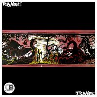 Ravel - TRAVELS EP