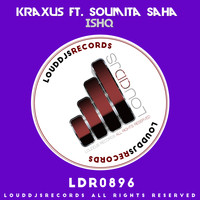 Kraxus feat. Soumita Saha - ISHQ