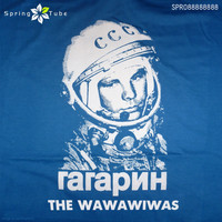 The Wawawiwas - Gagarin
