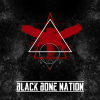 Black Bone Nation - Black Bone Nation