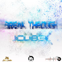 JCub3 - Break Through (EP)