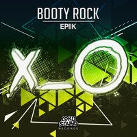 Epiik - Booty Rock