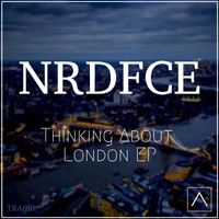 NRDFCE - Thinking About London