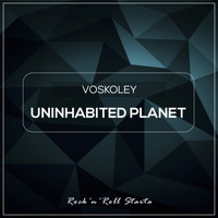 Voskoley - Uninhabited Planet