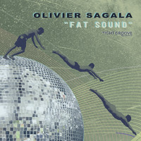 Olivier Sagala - Fat Sound