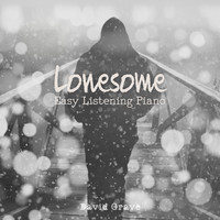 David Grave - Lonesome (Easy Listening Piano)