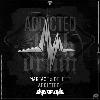 Warface and Delete - Addicted