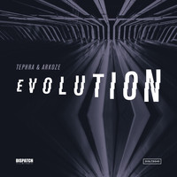 Tephra & Arkoze - Evolution EP