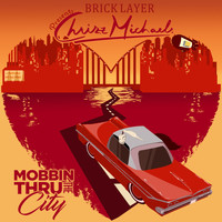 Chrizz Michaels - Mobbin Thru the City