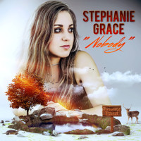 Stephanie Grace - Nobody