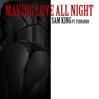 Fernando - Making Love All Night (feat. Fernando)