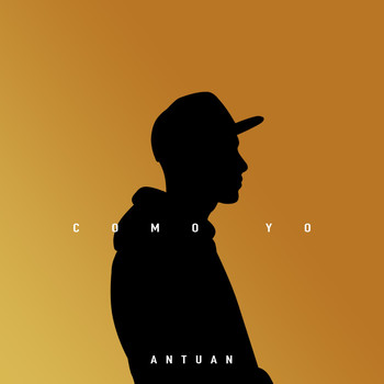 Antuan - Como Yo (Explicit)