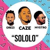 Orezi - Sololo (feat. Orezi & Mystro)
