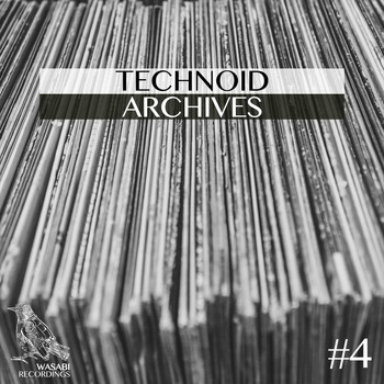 Various Artists - Technoid Archives #4 (Explicit)
