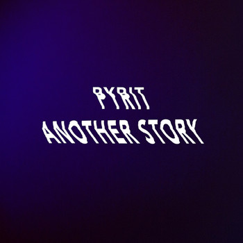 Pyrit - Another Story