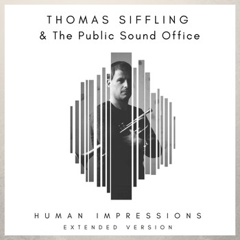 Thomas Siffling & The Public Sound Office - Human Impressions