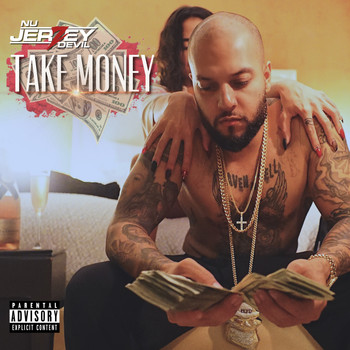 Nu Jerzey Devil - Take Money (Explicit)