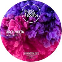 Aron Volta - What i Need EP