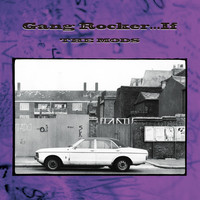 The Mods - Gang Rocker...If