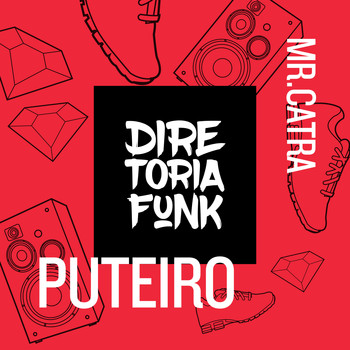 Mr. Catra - Puteiro (Explicit)