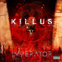 Killus - Imperator (Explicit)