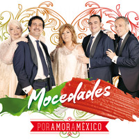 Mocedades - Por Amor A México