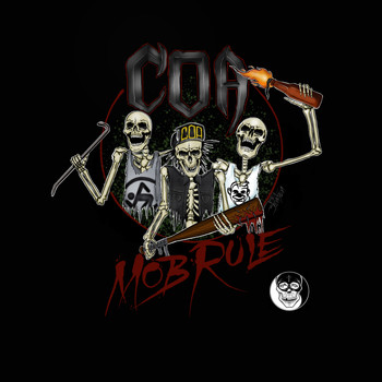 COA - Mob Rule (Explicit)