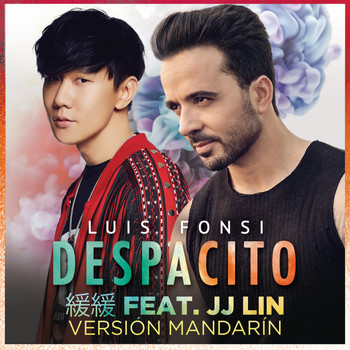 Luis Fonsi - Despacito 緩緩 (Mandarin Version)