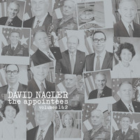 David Nagler - The Appointees, Vol. 1 & 2 (Explicit)